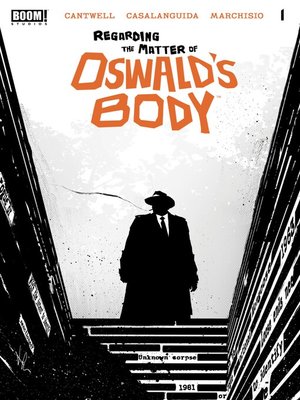 cover image of Regarding the Matter of Oswald's Body (2021), Issue 1